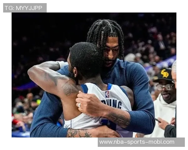 浓眉健康与欧文复出助力独行侠竞争力提升但浓眉突遭伤病困扰令人担忧